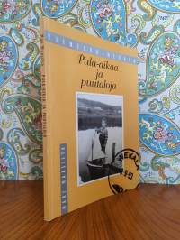 Viinikka - Nekala - Pula-aikaa ja puutaloja
