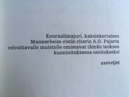 Pajari, rintamakenraali : Aaro Olavi Pajari 1897-1949 sotilaana, esimiehenä ja ihmisenä