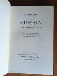 Summa sotamiehen silmin - Muistelmia raumalaiskomppanian vaiheista Summan ja Länsikannaksen sekä Viipurin puolustuksessa