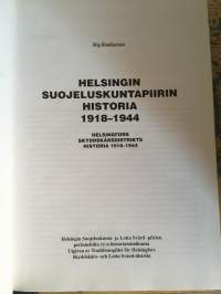 Helsingin suojeluskuntapiirin historia 1918-1944 = Helsingfors skyddskårsdistrikts historia 1918-1944