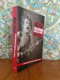 AC/DC Maximum rock &amp; roll - Legendaarisen rockbändin räjähtävä tarina