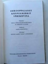 Eurooppalaiset kunniamerkit värikuvina