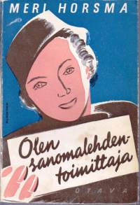 Olen sanomalehdentoimittaja, 1944. 2.p.