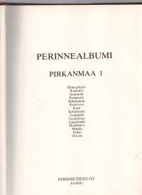 Perinnealbumi. Pirkanmaa 1