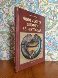 9000 vuotta Suomen esihistoriaa