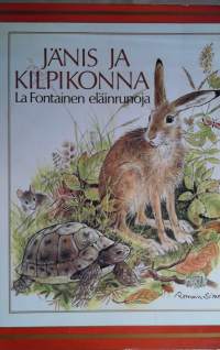 Jänis ja kilikonnna: La Fontainen eläinrunoja