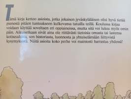Tutuilla teillä : kotiseututietoa Jyväskylästä
