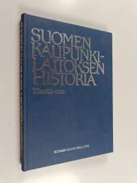 Suomen kaupunkilaitoksen historia Tilasto-osa