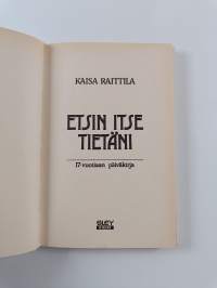 Etsin itse tietäni : 17-vuotiaan päiväkirja