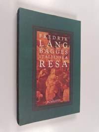 Bagges italienska resa