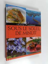 Sous le soleil de minuit : Liisa cuisine et raconte