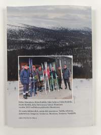 Metsässä ja tunturissa 1969-2019 : Saapashiihtäjien viisi vuosikymmentä (signeerattu, tekijän omiste)