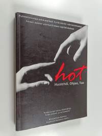 HOT - Huolehdi, ohjaa, tue