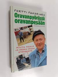 Oravanpyörästä oravanpesään