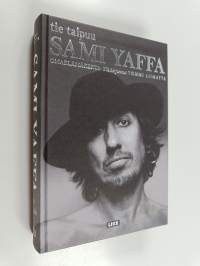 Sami Yaffa : tie taipuu :  omaelämäkerta