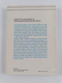 Kristityn vapauden ja sidonnaisuuden dialektiikka Martti Lutherin reformatorisessa teologiassa 1518/19