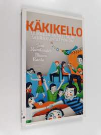Käkikello : leikkejä ja sketsejä seurakuntatyöhön