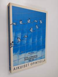 Aikuiset opintiellä : myynti- ja mainoskoulu Markkinointi-instituutti 1930-1990