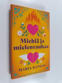 Miehiä ja mielenrauhaa : romaani (UUDENVEROINEN)