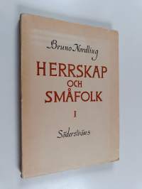 Herrskap och småfolk 1