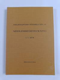 Helsingin pörssiklubi : Jäsenluettelo 1.1. 1978 = Helsingfors börsklubb r.f. : Medlemförteckning 1.1.1978