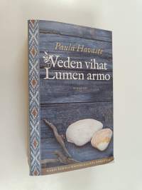Veden vihat ; Lumen armo