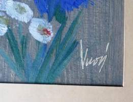 Veikko Vuori, &quot;Kukkia&quot; quassi  sign 27x22 cm