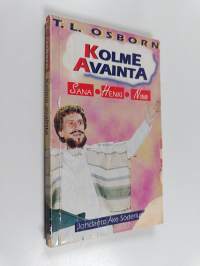 Kolme avainta : sana, henki, nimi