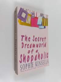 Secret dreamworld of a shopaholic