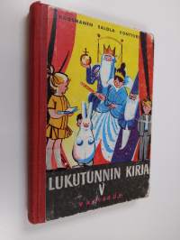 Lukutunnin kirja 5 : lukemisen oppikirja kansakoulun 5 ja 6 luokalle