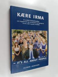 Kære Irma - it&#039;s all about people!