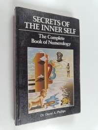 Secrets of the Inner Self - The Complete Book of Numerology