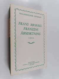 Frans Michael Franzéns Åbodiktning - ett urval med inledning av Karin Allardt Ekelund