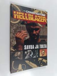 John Constantine - Hellblazer : savua ja tulta