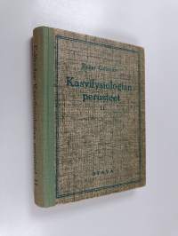 Kasvifysiologian perusteet 2 : Kehitys, periytyminen ja liikkeet