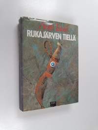 Rukajärven tiellä