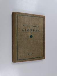 Algebra 1 : Keskikoulun oppikirja