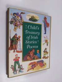 A child&#039;s treasury of Irish stories &amp; poems