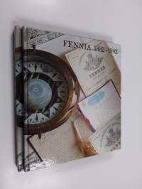 Vakuutusosakeyhtiö Fennia 1882-1982