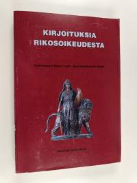 Kirjoituksia rikosoikeudesta