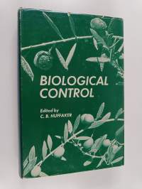 Biological Control - Proceedings of an AAAS Symposium on Biological Control, Held at Boston, Massachusetts December 30–31, 1969