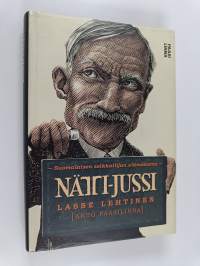 Nätti-Jussi : suomalaisen seikkailijan elämäkerta