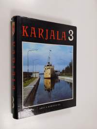 Karjala 3 : Karjalan yhteiskunta ja talous
