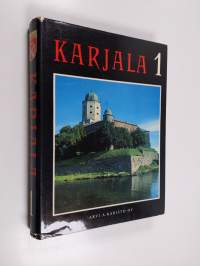 Karjala 1 : Portti itään ja länteen