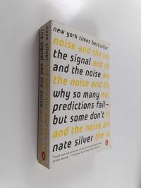 The signal and the noise : why so many predictions fail - but some don&#039;t