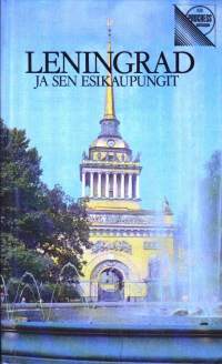 Leningrad ja sen esikaupungit - matkaopas, 1980.