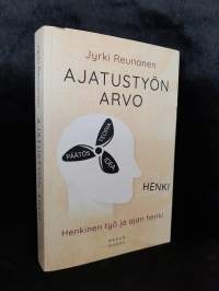 Ajatustyön arvo - Henkinen työ ja ajan henki