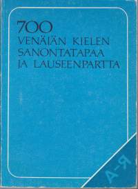 700 venäjän kielen sanontatapaa ja lauseenpartta, 1979.