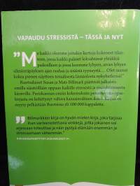 Elä enemmän, stressaa vähemmän