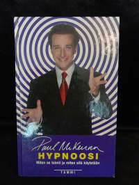 Hypnoosi - Miten se toimii ja miten sitä käytetään